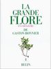 La grande flore de Gaston BONNIER - Tomes 1 à 5